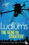 Ludlum, Robert, Freveletti, Jamie - Robert Ludlum's The Geneva Strategy