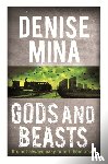 Mina, Denise - Gods and Beasts