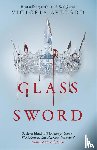 Aveyard, Victoria - Glass Sword - The second YA dystopian fantasy adventure in the globally bestselling Red Queen series