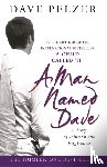 Pelzer, Dave - A Man Named Dave