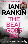 Rankin, Ian - The Beat Goes On: The Complete Rebus Stories