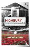 Spurling, Jon - Highbury
