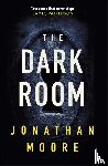 Moore, Jonathan - The Dark Room