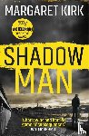 Kirk, Margaret - Shadow Man