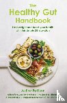 Pattison, Justine - The Healthy Gut Handbook