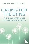 Fersko-Weiss, Henry - Caring for the Dying