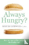S. Ludwig, David - Always Hungry?