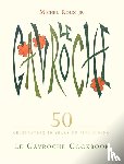 Roux Jr., Michel - Le Gavroche Cookbook