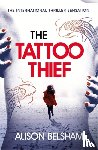 Belsham, Alison - The Tattoo Thief