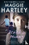 Hartley, Maggie - Denied a Mummy