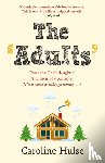 Hulse, Caroline - The Adults