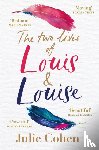 Cohen, Julie - The Two Lives of Louis & Louise