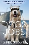 Greaves, Laura - Dogs With Jobs