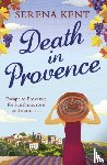 Kent, Serena - Death in Provence