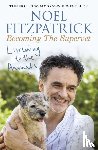Fitzpatrick, Professor Noel - Listening to the Animals: Becoming The Supervet