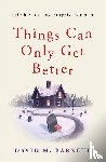 Barnett, David M. - Things Can Only Get Better