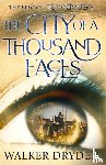 Dryden, Walker - The City of a Thousand Faces