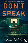 Park, A. J. - Don't Speak