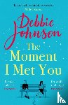 Johnson, Debbie - The Moment I Met You