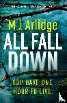 Arlidge, M. J. - All Fall Down