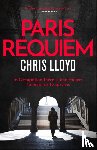 Lloyd, Chris - Paris Requiem