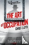 Lloyd, Chris - The Art of Occupation
