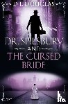 Douglas, D.L. - Dr. Spilsbury and the Cursed Bride
