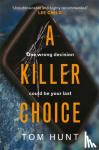 Tom Hunt - A Killer Choice