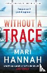 Hannah, Mari - Without a Trace