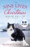 McNicoll, Florence - The Nine Lives of Christmas: Can Battersea's Felicia find a home in time for the holidays?