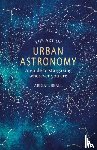 Beall, Abigail - The Art of Urban Astronomy