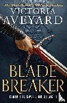 Aveyard, Victoria - Blade Breaker