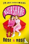 Dix, Rose Ellen, Spaughton, Rosie - Overshare
