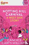Carty-Williams, Candice - Notting Hill Carnival (Quick Reads)