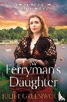 Greenwood, Juliet - The Ferryman's Daughter