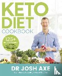 Axe, Dr Josh - Keto Diet Cookbook