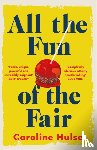 Hulse, Caroline - All the Fun of the Fair