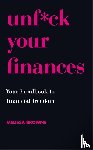 Browne, Melissa - Unf*ck Your Finances