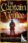 Cameron, Christian - The Captain of Venice