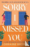Brown, Lorraine - Sorry I Missed You