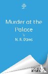 Daws, N. R. - Murder at the Palace