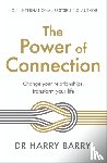 Barry, Dr Harry - The Power of Connection