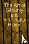 Sodipo, Emmanuel - The Art of Security and Information Hiding