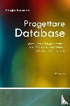 Palumbo, Sergio - Progettare Database - Modelli, Metodologie E Tecniche Per L'analisi E La Progettazione Di Basi Di Dati Relazionali