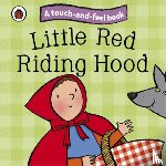  - Little Red Riding Hood: Ladybird Touch and Feel Fairy Tales