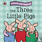  - The Three Little Pigs: Ladybird Touch and Feel Fairy Tales