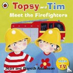 Adamson, Jean - Topsy and Tim: Meet the Firefighters