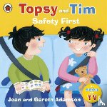 Adamson, Jean - Topsy and Tim: Safety First