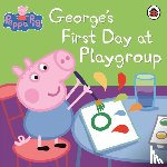 Peppa Pig - Peppa Pig: George's First Day at Playgroup