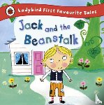 Treahy, Iona - Jack and the Beanstalk: Ladybird First Favourite Tales